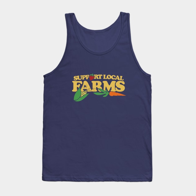 Support Local Farms Tank Top by bubbsnugg